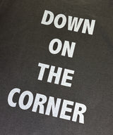 Down On The Corner / S/S D.S. Tee "Nice People Come" - Shadow