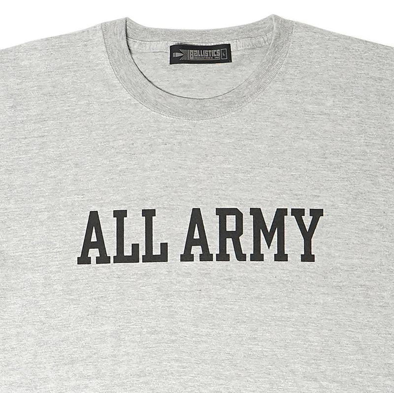 Ballistics / ALL ARMY T-shirt - Gray