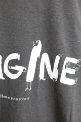 TODAY edition / "IMAGINE" SS Tee - Charcoal
