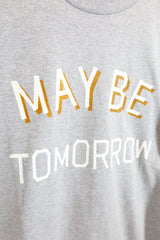 TODAY edition / "TOMORROW" SS Tee